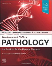 خرید کتاب گودمن اند فلر پاتولوژی Goodman and Fuller Pathology: Implications for the Physical Therapist2021