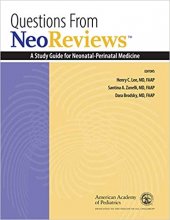 خرید کتاب کوازشن فرام نیوریویوز 2020 Questions From NeoReviews: A Study Guide for Neonatal-Perinatal Medicine 2nd ed. Edition