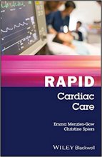 خرید کتاب راپید کاردیاک کیر Rapid Cardiac Care, 1st Edition2018 مراقبت های ویژه نوزادان اثر Christine Spiers انتشارات John