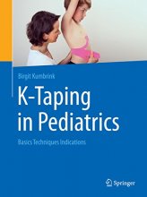 خرید کتاب کی تاپینگ این پدیاتریک K-Taping in Pediatrics 2016 : Basics Techniques Indications