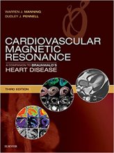 خرید کتاب کاردیو وسکولار مگنتیک رزونینس Cardiovascular Magnetic Resonance : A Companion to Braunwald's Heart Disease