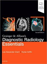 خرید کتاب گرینگر اند آلیسون دایگنوستیک رادیولوژی Grainger &Allison's Diagnostic Radiology Essentials 2nd Edition2019