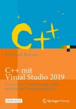 خرید کتاب C++ mit Visual Studio 2019: C++17 für Studierende und erfahrene Programmierer