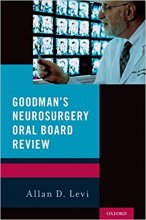 خرید کتاب گودمنز نوروسرجری اورال بورد ریویو Goodman's Neurosurgery Oral Board Review
