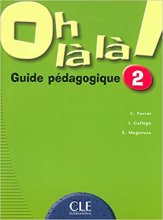 خرید کتاب زبان oh là là ! 2 guide pedagogique