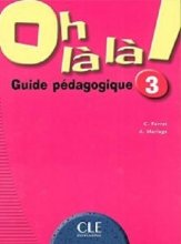 خرید کتاب زبان oh là là ! 3 guide pedagogique