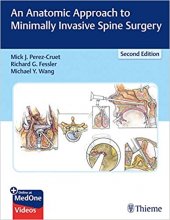 خرید کتاب An Anatomic Approach to Minimally Invasive Spine Surgery 2nd Edition2019