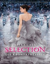 خرید کتاب رمان آلمانی (Selection – Die Kronprinzessin (Band 4