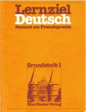 خرید کتاب آلمانی Lernziel Deutsch, Grundstufe 1