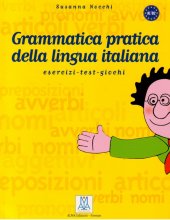 خرید کتاب زبان Grammatica Pratica Della Lingua Italiana