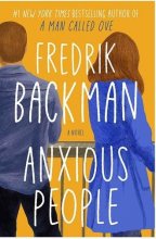 خرید کتاب Anxious People اثر فردریک بکمن Fredrik Backman