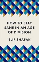 خرید کتاب زبان How to Stay Sane in an Age of Division