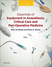 خرید کتاب اسنشالز آف اکویپمنت این آنستیژا  Essentials of Equipment in Anaesthesia, Critical Care and Perioperative Medicine 5th2