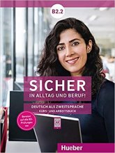 خرید کتاب آلمانی Sicher in Alltag und Beruf! B2.2 (Kursbuch + Arbeitsbuch)