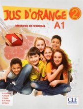 خرید کتاب زبان فرانسه Jus d'orange 2- Niveau A1.2 + Cahier + DVD