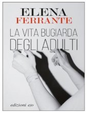 خرید کتاب  ایتالیایی دروغ گوی زندگی بزرگسالان La vita bugiarda degli adulti