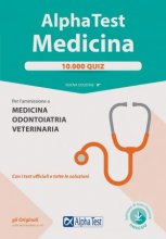 خرید کتاب ازمون تست الفا پزشکی ایتالیایی  Alpha Test. Medicina. 10.000 quiz. Per l'ammissione a medicina, odontoiatria e veterin