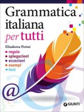 خرید کتاب ایتالیایی گرامر ایتالیایی برای همه. قوانین، توضیحات، استثناها، مثال ها، تست ها Grammatica italiana per tutti. Regole,