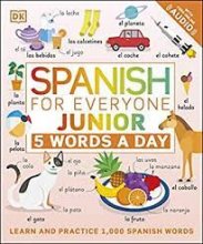 خرید کتاب اسپانیایی برای همه نوجوانان، 5 کلمه در روز  Spanish for Everyone Junior, 5 Words a Day