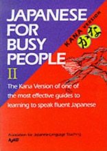 خرید کتاب زبان ژاپنی Japanese for Busy People (Kana version) Vol. II