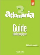 خرید کتاب زبان فرانسه Adomania 3 : Guide pédagogique
