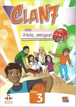 خرید کتاب آموزشی اسپانیایی (Clan 7 con Hola Amigos: Student Book Level 3 (Spanish Edition