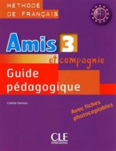 خرید کتاب فرانسه Amis et compagnie – Niveau 3 – Guide pedagogique