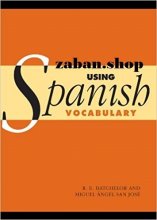 خرید کتاب واژگان اسپانیایی Using Spanish Vocabulary
