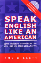 خرید کتاب اسپیک انگلیش لایک ان امریکن Speak English Like An American-Amy Gillet