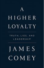 خرید A Higher Loyalty - Truth Lies and Leadership