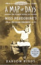 خرید A Map of Days - Miss Peregrines Peculiar Children 4