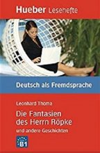 خرید کتاب آلمانی Die Fantasien des Herrn Röpke