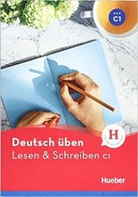 خرید کتاب آلمانی لزن اند اشقایبن Deutsch uben: Lesen & Schreiben C1