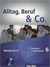 خرید کتاب آلمانی Alltag, Beruf & Co.: Kurs- Und Arbeitsbuch 6 MIT CD