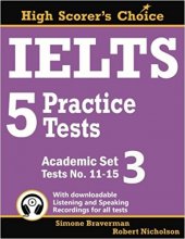 خرید کتاب زبان IELTS 5 Practice Tests, Academic Set 3: Tests No. 11-15