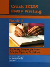 خرید Crack IELTS essay writing: top essay wamples (8+ Score) + detailed tips and guidelines