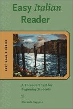 خرید کتاب ایتالیایی Easy Italian Reader: A Three-Part Text for Beginning Students