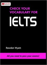 خرید Check your vocabulary for IELTS