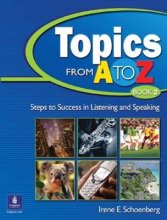 خرید کتاب زبان Topics from A to Z Book 1 Steps to Success in Listening and Speaking