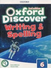 خرید کتاب آکسفورد دیسکاور رایتینگ اند اسپلینگ Oxford Discover 6 2nd - Writing and Spelling