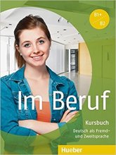 خرید کتاب آلمانی Im Beruf B1+/B2 : Kursbuch + Arbeitsbuch
