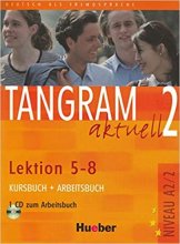 خرید کتاب آلمانی تانگرام TANGRAM 2 Aktuell NIVEAU A2/2 Lektion 5-8 Kursbuch + Arbeitsbuch+ CD