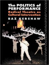 خرید The Politics of Performance: Radical Theatre as Cultural Intervention