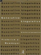 خرید Generative Linguistics: An Historical Perspective  History of Linguistic Thought