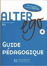 خرید ALTER EGO 4 B2 GUIDE PEDAGOGIQUE