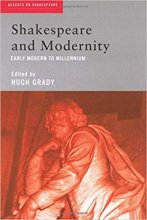 خرید Shakespeare and Modernity: Early Modern to Millennium Accents on Shakespeare