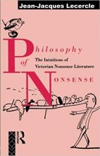 خرید  Philosophy of Nonsense: The Intuitions of Victorian Nonsense Literature