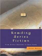 خرید Reading Series Fiction: From Arthur Ransome to Gene Kemp