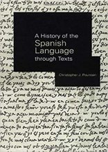 خرید  A History of the Spanish Language through Texts
