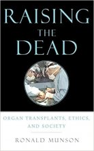 خرید  Raising the Dead: Organ Transplants, Ethics, and Society